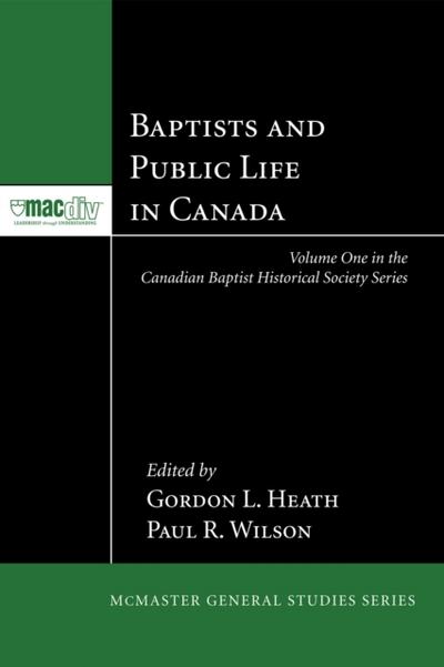 Baptists and Public Life in Canada