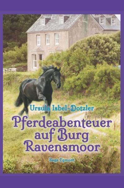Pferdeabenteuer auf Burg Ravensmoor