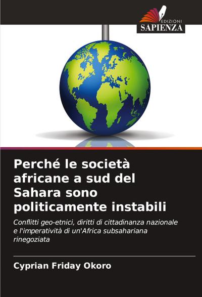 Perché le società africane a sud del Sahara sono politicamente instabili