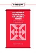 Changing Teachers, Changing Times