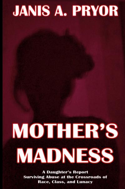 Mother’s Madness