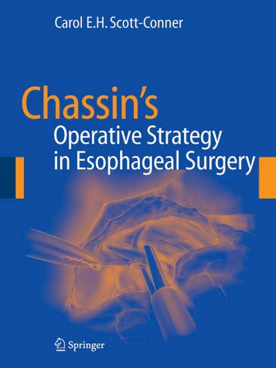 Chassin’s Operative Strategy in Esophageal Surgery