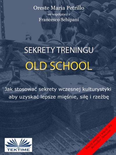 Sekrety Treningu Old School