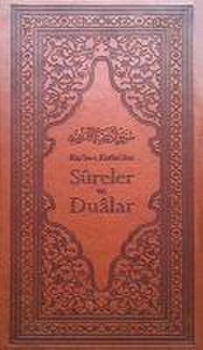 Kuran-i Kerimden Sureler ve Dualar