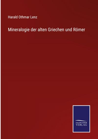 Mineralogie der alten Griechen und Römer