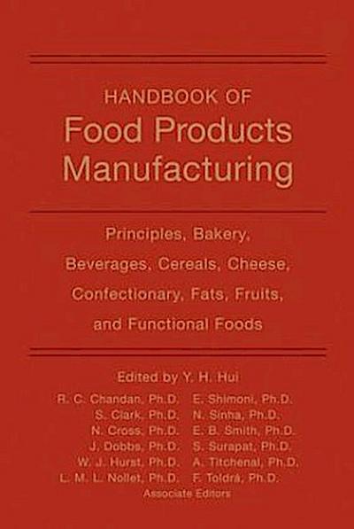 Handbook of Food Products Manufacturing, 2 Volume Set