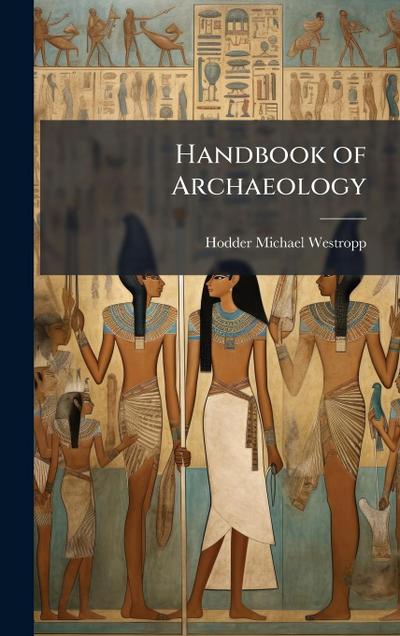 Handbook of Archaeology