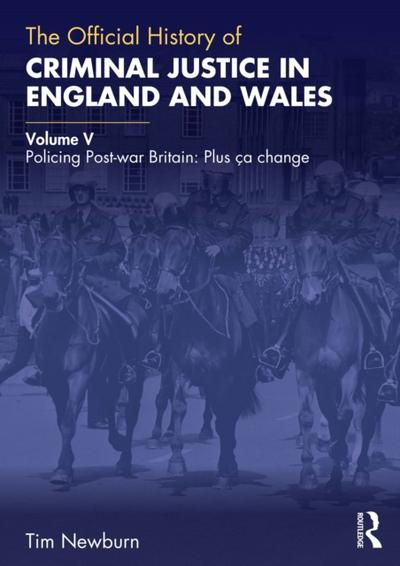 Official History of Criminal Justice in England and Wales