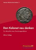 Den Kolonat neu denken