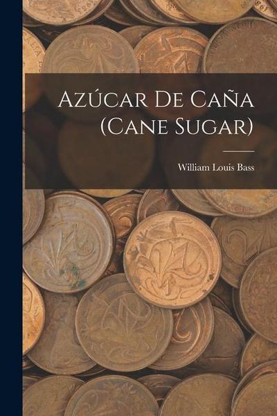 Azúcar De Caña (Cane Sugar)