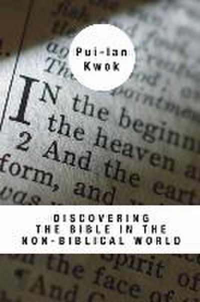 Discovering the Bible in the Non-Biblical World