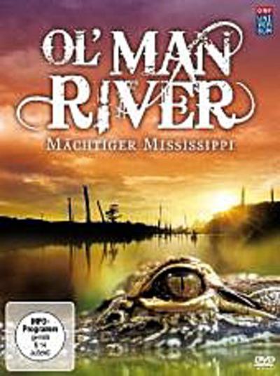 Ol` Man River - Mächtiger Mississippi