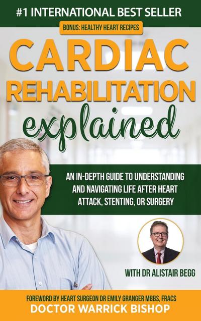 Cardiac Rehabilitation Explained