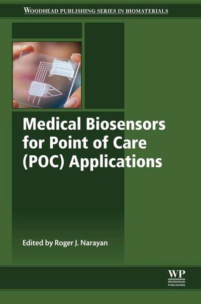 Medical Biosensors for Point of Care (POC) Applications