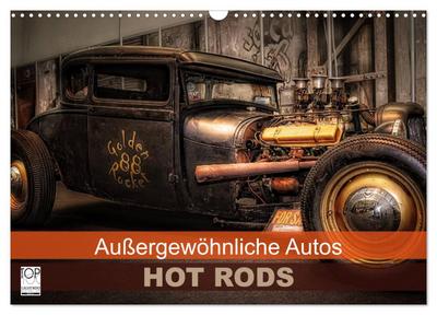 Außergewöhnliche Autos - Hot Rods (Wandkalender 2024 DIN A3 quer), CALVENDO Monatskalender