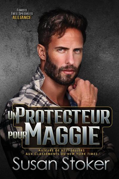 Un protecteur pour Maggie