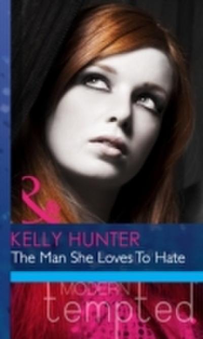 Man She Loves To Hate