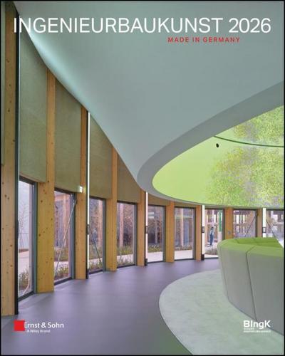 Ingenieurbaukunst 2026: Made in Germany