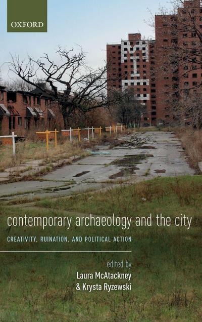 Contemporary Archaeology and the City