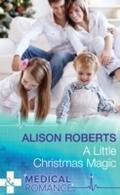 Little Christmas Magic (Mills & Boon Medical)