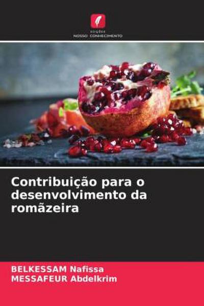 Contribuição para o desenvolvimento da romãzeira