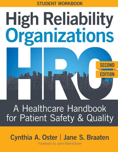 WORKBOOK for High Reliability Organizations, Second Edition