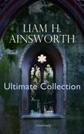 WILLIAM H. AINSWORTH Ultimate Collection (Illustra