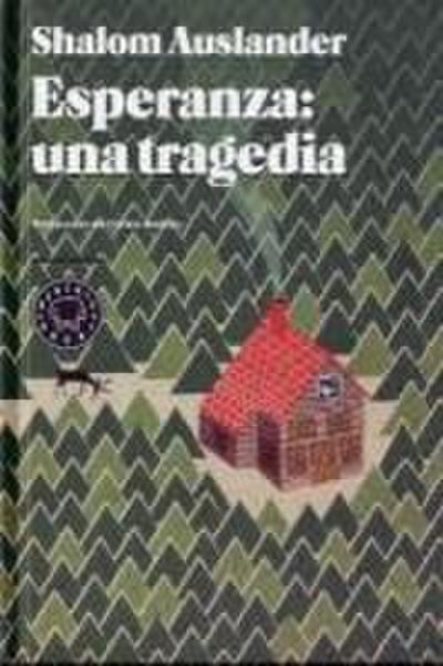 Esperanza : una tragedia