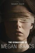 The Kidnapping Of Megan Isaacs