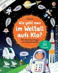 Wie geht man im Weltall aufs Klo?