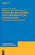 Complex Emotions and Grammatical Mismatches