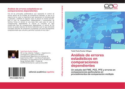 Análisis de errores estadísticos en comparaciones dependientes