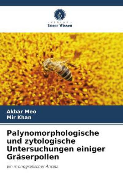 Palynomorphologische und zytologische Untersuchungen einiger Gräserpollen