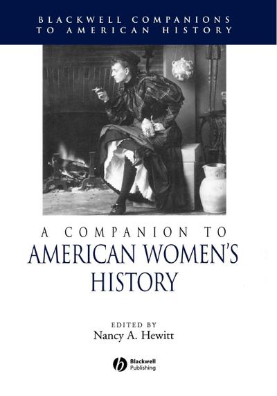 A Companion to American Women’s History