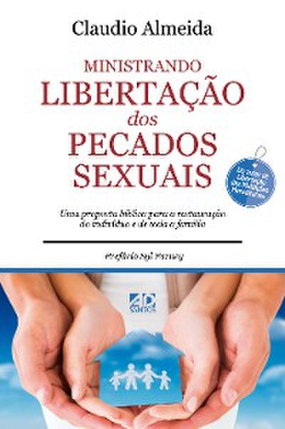 Ministrando Libertação dos Pecados Sexuais
