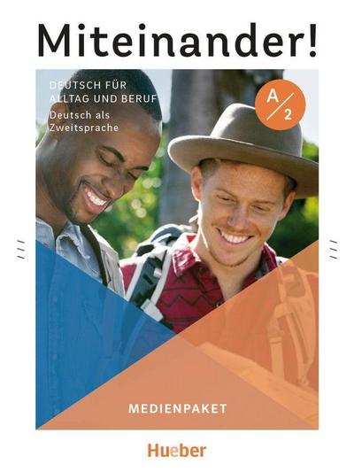 Miteinander! Deutsch für Alltag und Beruf A2.  Medienpaket