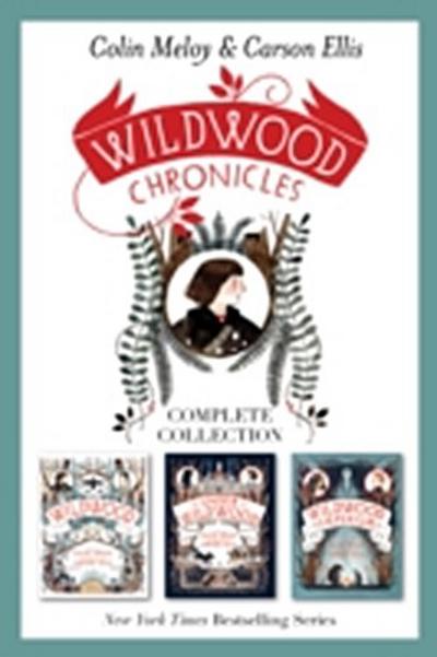 Wildwood Chronicles Complete Collection