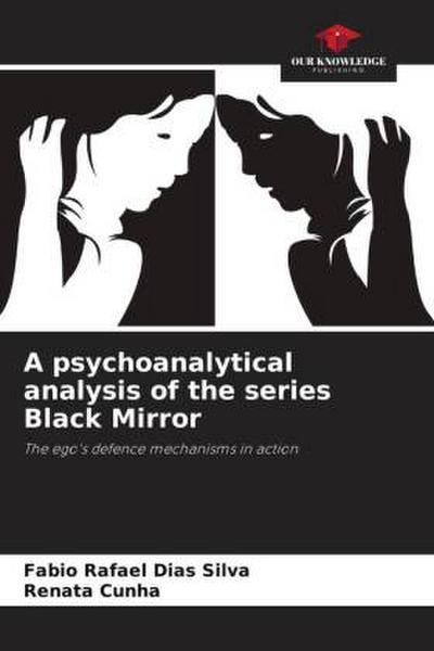 A psychoanalytical analysis of the series Black Mirror