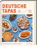Deutsche Tapas - Von der Küste bis zu den Alpen