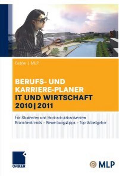 Gabler <pipe> MLP Berufs- und Karriere-Planer IT und Wirtschaft 2010 <pipe> 2011