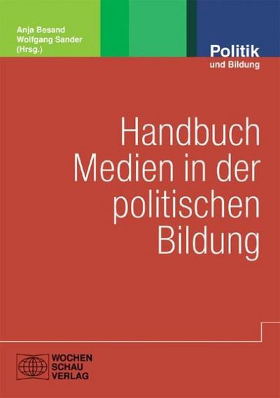 Handbuch Medien in der politischen Bildung