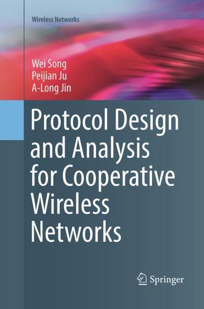 Protocol Design and Analysis for Cooperative Wireless Networks