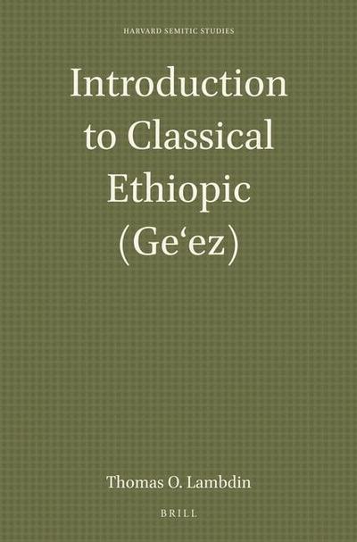 Introduction to Classical Ethiopic (Ge&#699;ez)