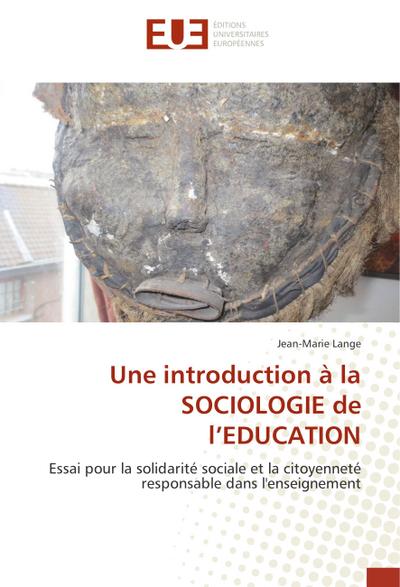 Une introduction à la SOCIOLOGIE de l’EDUCATION