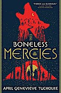 The Boneless Mercies