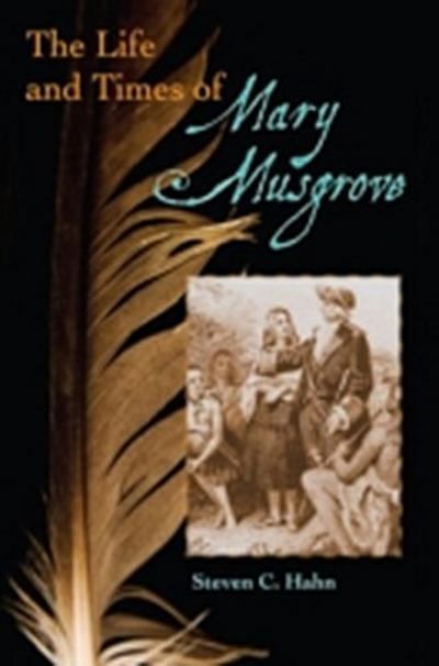 Life and Times of Mary Musgrove