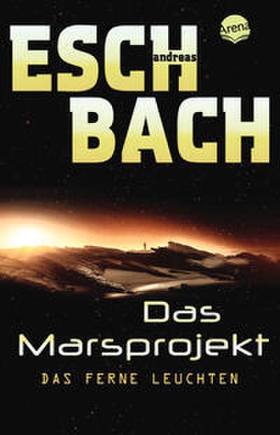 Das Marsprojekt - Das ferne Leuchten