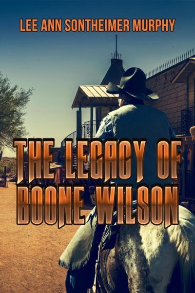 Legacy of Boone Wilson