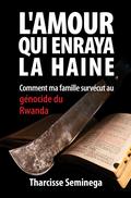 L’amour qui enraya la haine