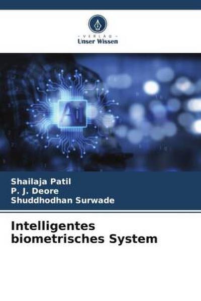 Intelligentes biometrisches System